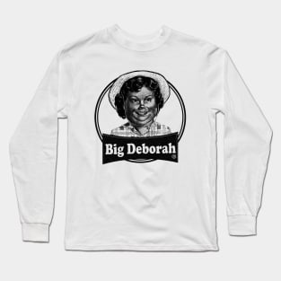 DarKBlacK - BIG DEBORAH Long Sleeve T-Shirt